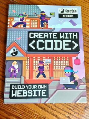 CoderDojo Nano, Create With Code Build Your Website, Hardcover by Scholastic